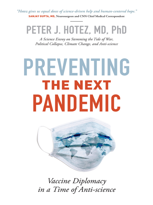 Title details for Preventing the Next Pandemic by Peter J. Hotez - Available